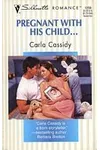 Pregnant with His Child...
