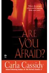 Are You Afraid?