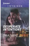 Desperate Intentions