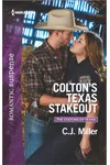 Colton's Texas Stakeout