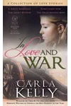 In Love and War: A Collection of Love Stories