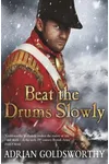 Beat the Drums Slowly