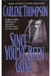 Since You've Been Gone