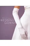 The Knot Book of Wedding Gowns