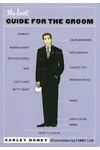 The Knot Guide for the Groom