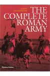 The Complete Roman Army