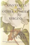Constancia and Other Stories for Virgins