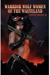 Warrior Wolf Women of the Wasteland