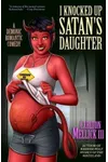 I Knocked Up Satan's Daughter