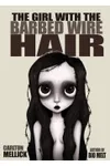 The Girl with the Barbed Wire Hair