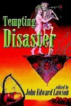 Tempting Disaster