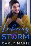 Embracing the Storm