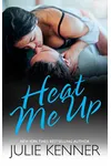 Intimate Fantasy / Heat Me Up