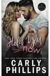 Hold You Now