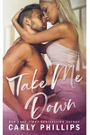 Take Me Down