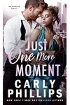 Just One More Moment