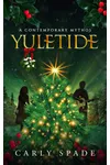 A Contemporary Mythos Yuletide