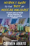 Insider's Guide to the Best of Mexican Holidays