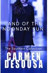 Land of the Noonday Sun