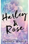 Harley & Rose