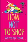 How Not To Shop
