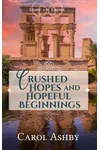 Crushed Hopes and Hopeful Beginnings