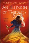 An Illusion of Thieves