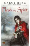 Flesh and Spirit