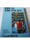 Life in the Palace