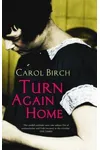 Turn Again Home