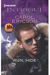 Run, Hide
