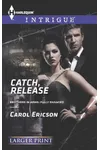 Catch, Release