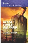 Delta Force Die Hard