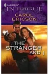 The Stranger and I