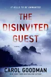 The Disinvited Guest