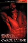 Branded by Betrayal