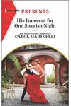 His Innocent for One Spanish Night