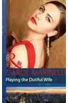 Playing the Dutiful Wife
