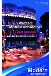 Wanted: Mistress and Mother