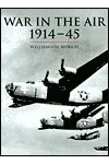 War in the Air 1914-45