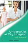 Undercover at City Hospital