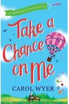 Take a Chance on Me