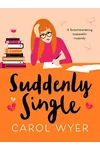 Suddenly Single