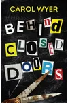 Behind Closed Doors