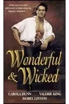 Wonderful and Wicked