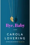 Bye, Baby