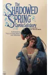 The Shadowed Spring