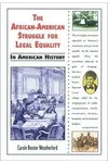 The African-American Struggle for Legal Equality in American History