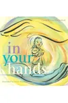In Your Hands