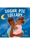 Sugar Pie Lullaby
